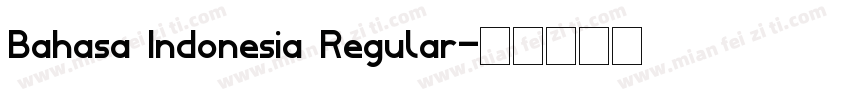 Bahasa Indonesia Regular字体转换